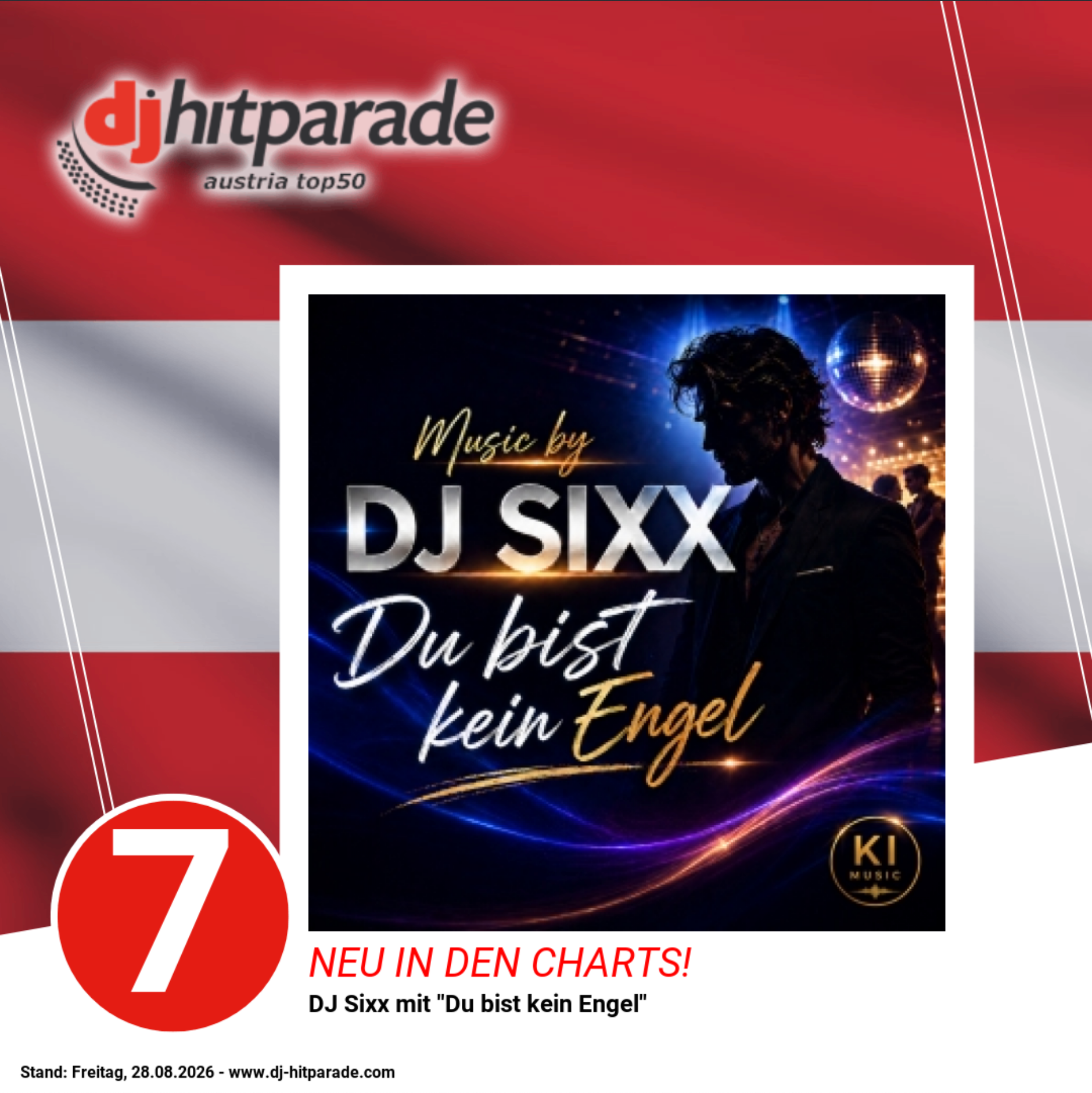 DJ SIXX – Du bist kein Engel – Platz 7 in der DJ Hitparade Austria Top 50