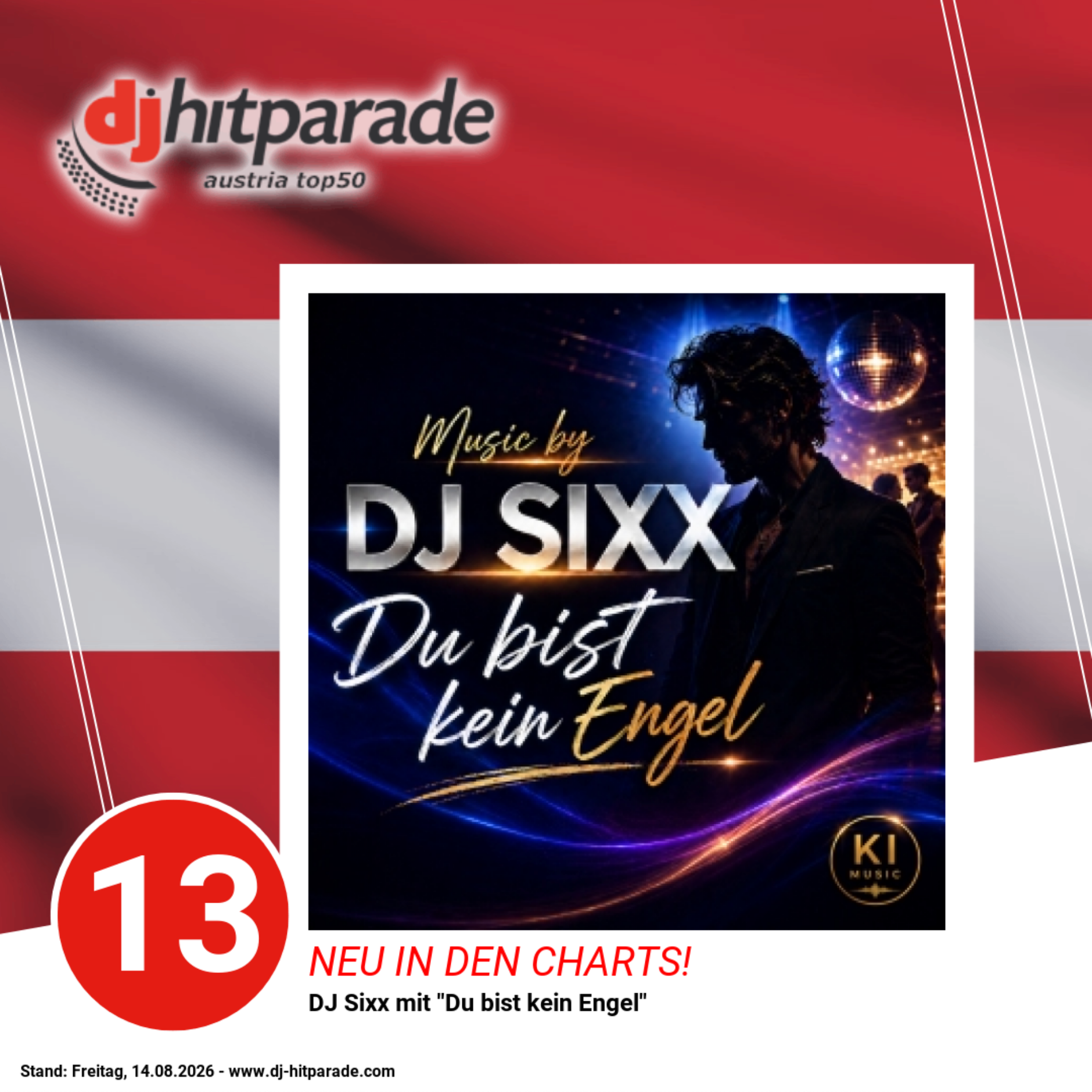 DJ SIXX – Du bist kein Engel – Platz 13 DJ Hitparade Austria Top 50