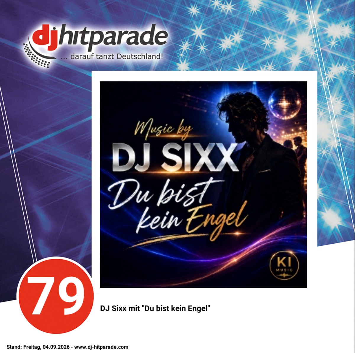 DJ SIXX – Du bist kein Engel – Platz 79 der DJ Hitparade Deutschland am 04.09.2026